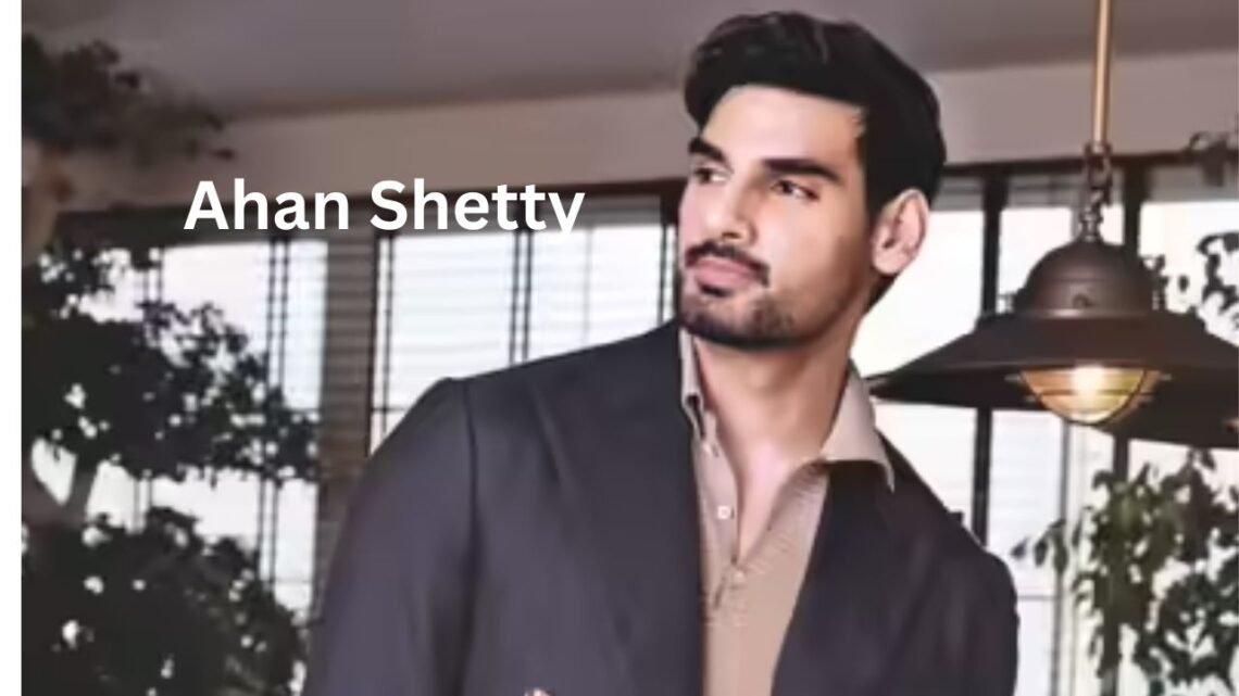ahan shetty