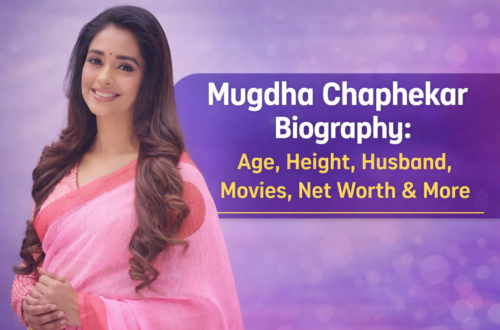 Mugdha Chaphekar Biography: Age, Height, Husband, Movies, Net Worth & More