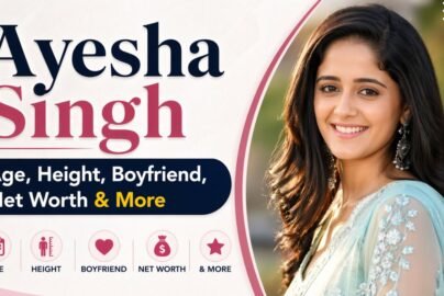 Ayesha Singh: Age
