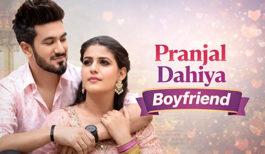 Pranjal Dahiya Boyfriend