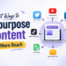 Best Ways to Repurpose Content for More Reach